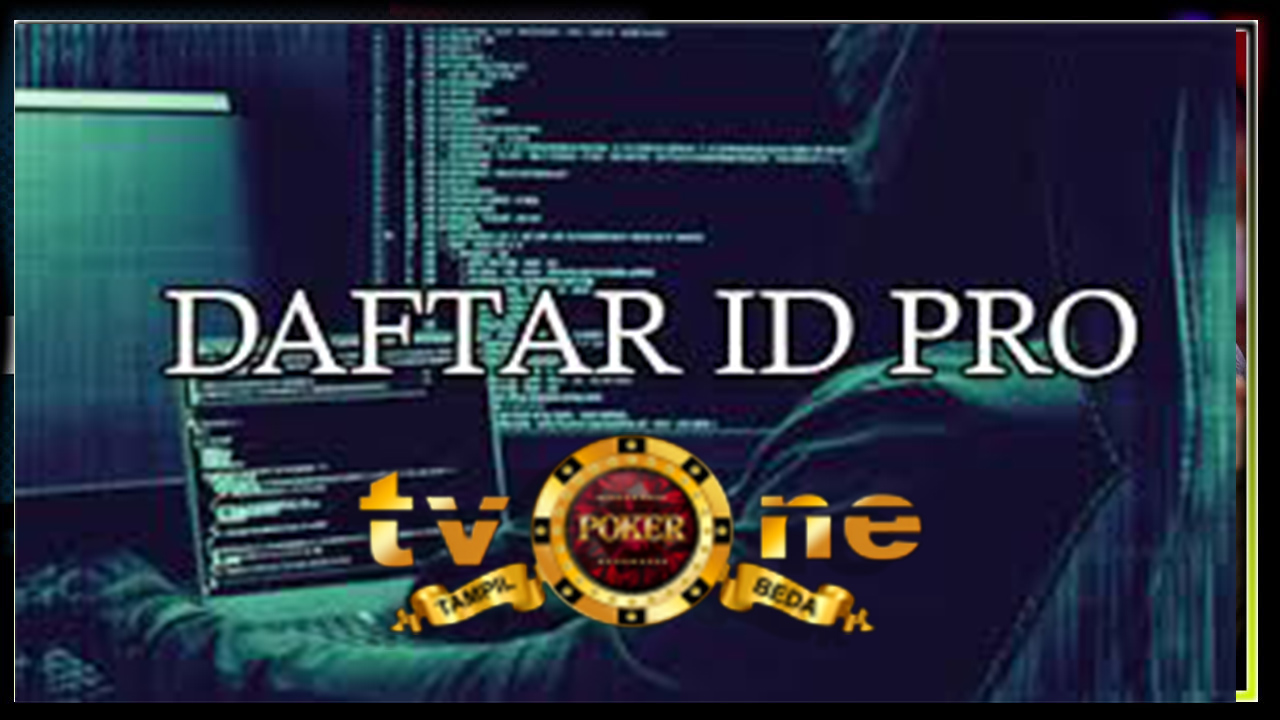 TVONEPOKER DAFTAR ID PRO POKER ONLINE IDN PLAY